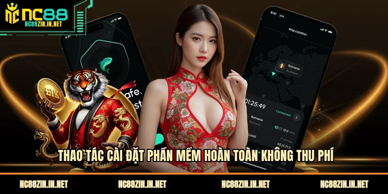 Thao tác cài đặt phần mềm hoàn toàn không thu phí