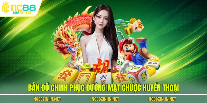 Bản đồ chinh phục Đường Mạt Chược huyền thoại
