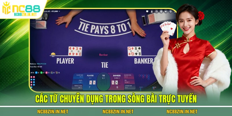 Các từ chuyên dụng trong sòng bài trực tuyến